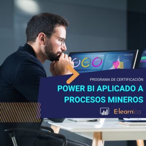 PROGRAMA DE CERTIFICACIÓN | POWER BI APLICADO A PROCESOS MINEROS