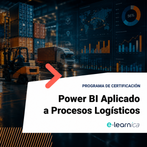PROGRAMA DE CERTIFICACIÓN | Power BI Aplicado a Procesos Logísticos
